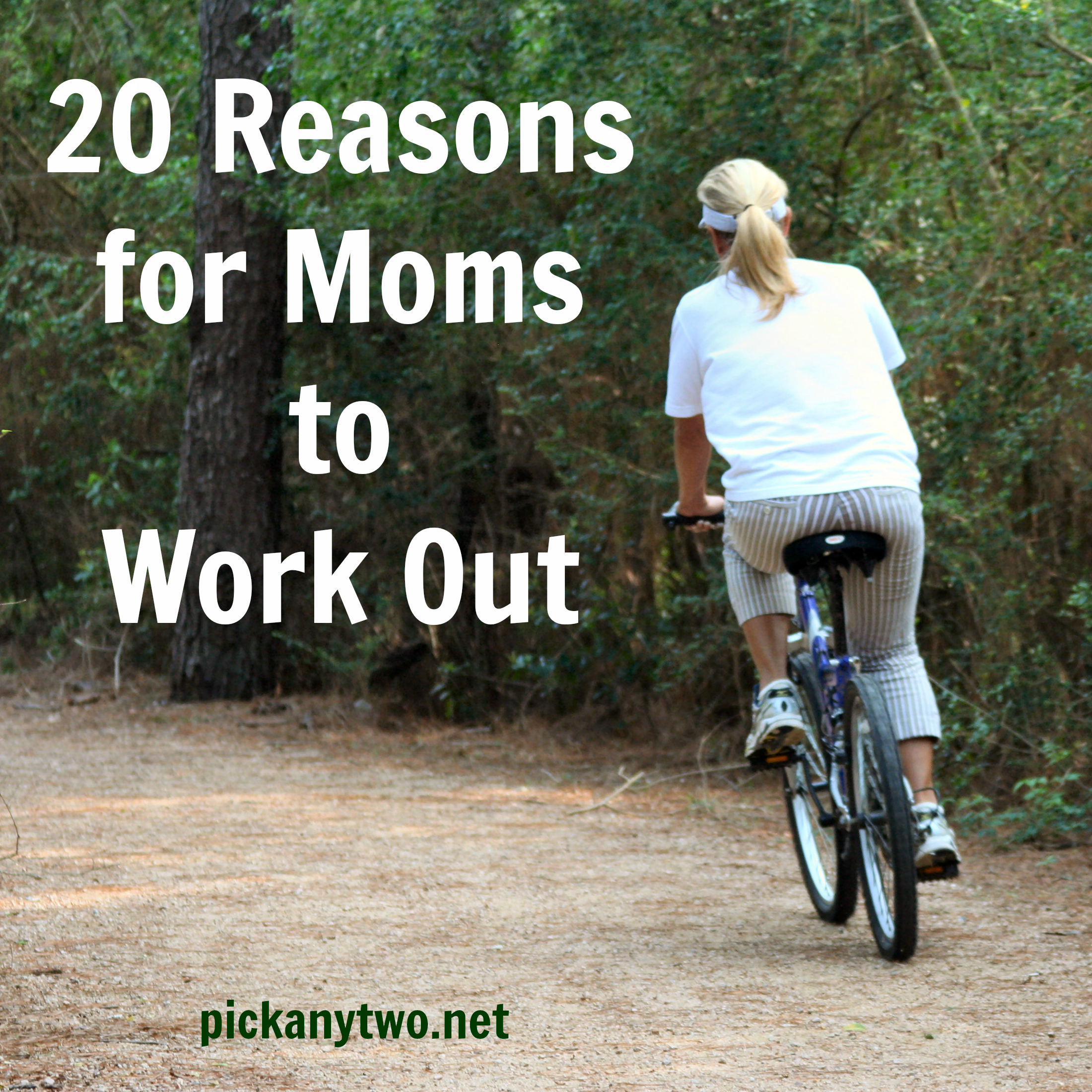 20 Reasons for Moms to Work Out