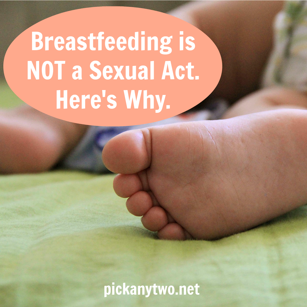 Breastfeeding is NOT a Sexual Act. Here’s Why.