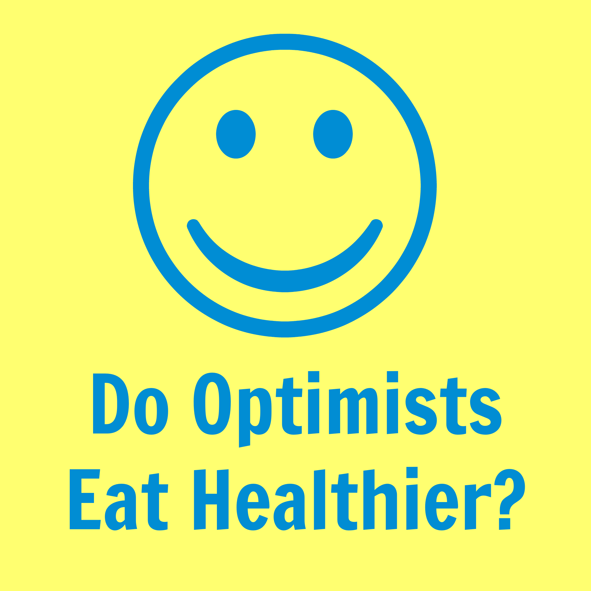 Do Optimists Eat Healthier?